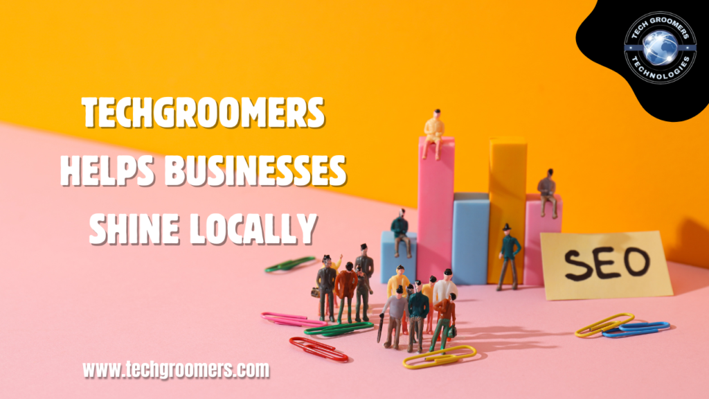TechGroomers Helps Businesses Shine Locally