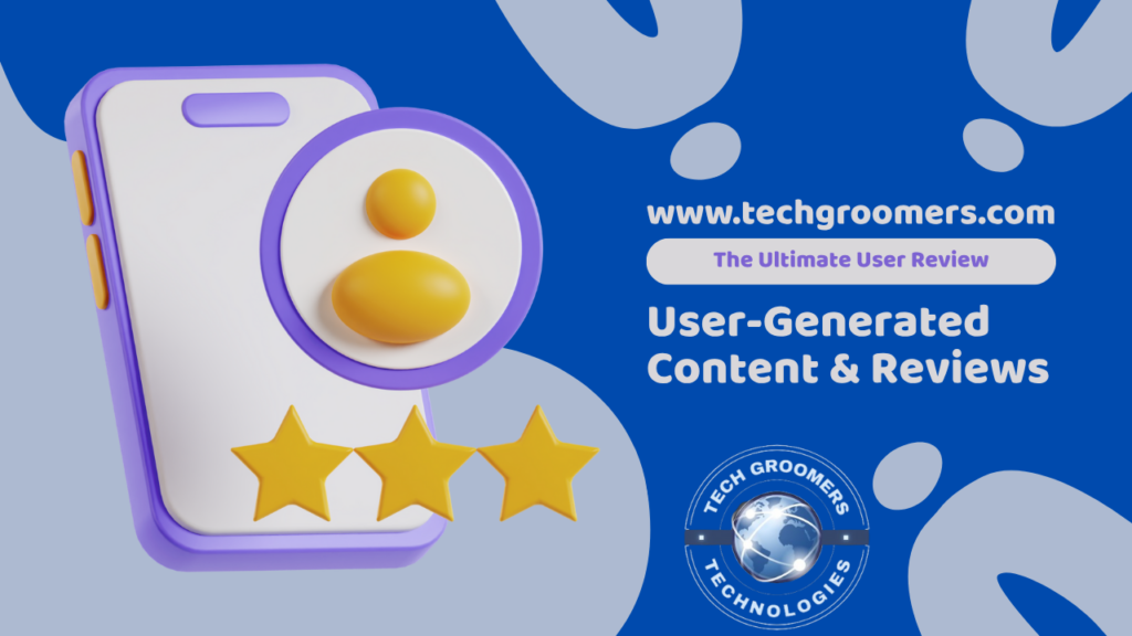 User-Generated Content & Reviews