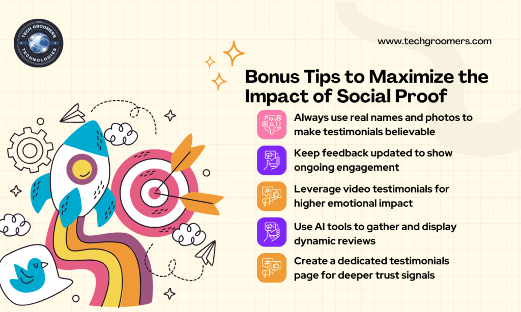 Bonus Tips to Maximize the Impact of Social Proof