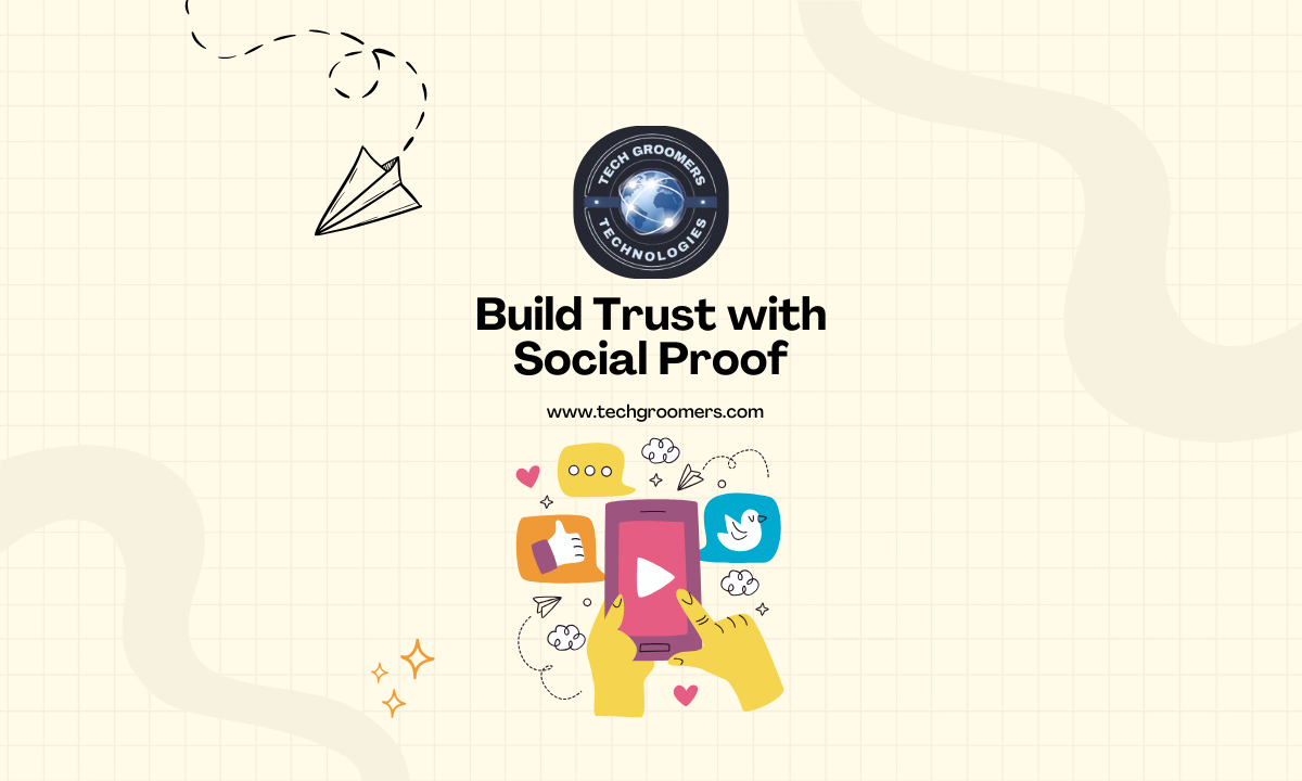 Build Trust with Social Proof