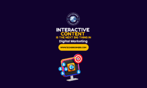 Why Interactive Content Is the Next Big Thing in Digital Marketing – Powered by TechGroomers
