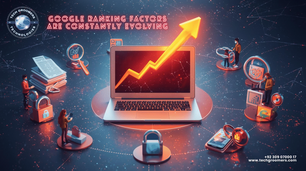 Google ranking factors are constantly evolving