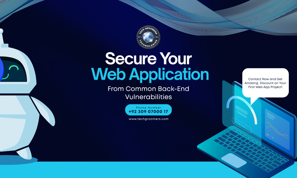 How to Secure Your Web Application from Common Back-End Vulnerabilities
