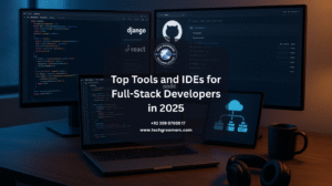 Top-Tools-and-IDEs-for-Full-Stack-Developers-in-2025