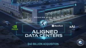NVIDIA, Microsoft, BlackRock & xAI Lead $40B Deal to Acquire Aligned Data Centers