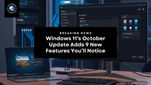 Windows 11’s October Update Adds 9 New Features You’ll Notice